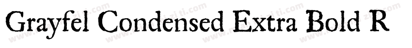 Grayfel Condensed Extra Bold Regula字体转换